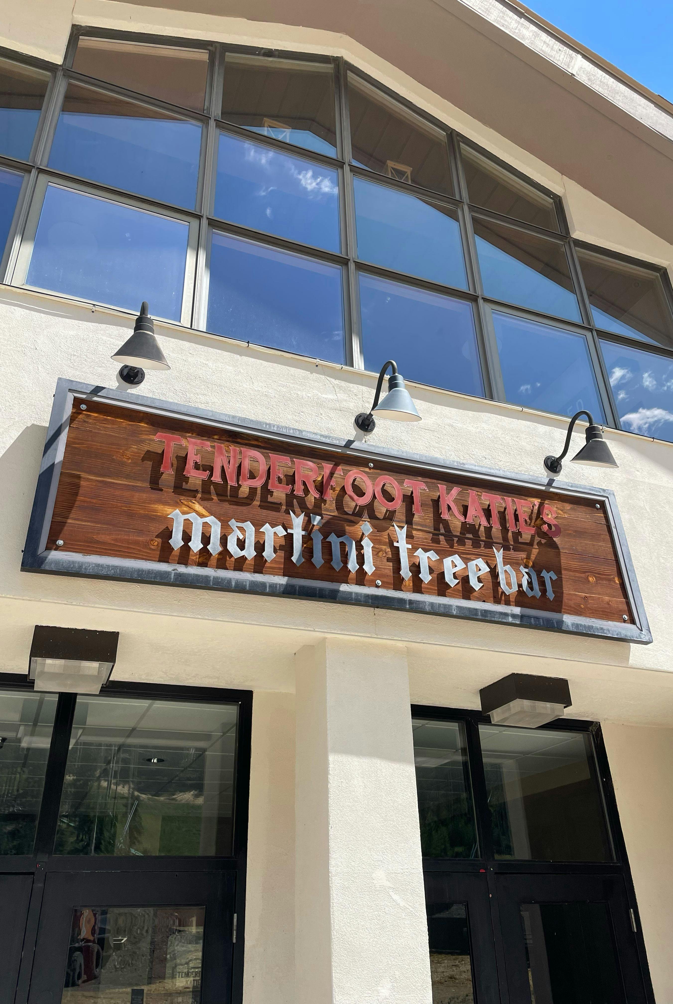 Sign above Tenderfoot Katie's and the Martini Tree Bar